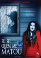 Eu Sei Quem Me Matou (Dublado)